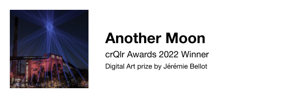 Another Moon, crQlr Awards 2022 Winner