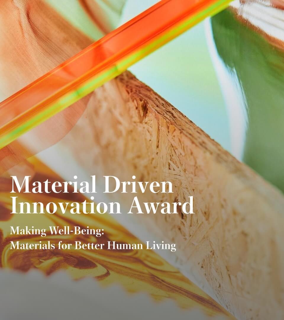 Material Driven Innovation Award is here.